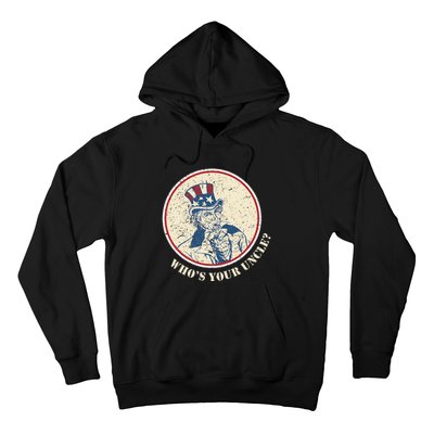 Funny Uncle Sam Who's Your Uncle 4th of July Hoodie