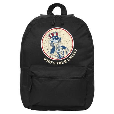 Funny Uncle Sam Who's Your Uncle 4th of July 16 in Basic Backpack