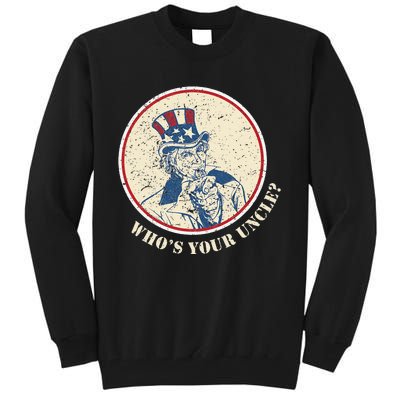 Funny Uncle Sam Who's Your Uncle 4th of July Tall Sweatshirt