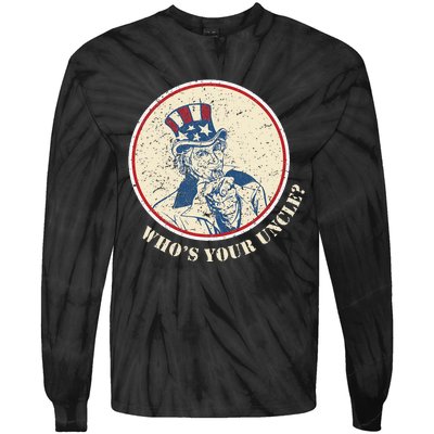 Funny Uncle Sam Who's Your Uncle 4th of July Tie-Dye Long Sleeve Shirt