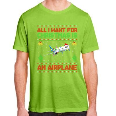 Funny Ugly Sweater All I Want For Christmas Is A Airplane Gift Adult ChromaSoft Performance T-Shirt