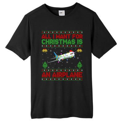 Funny Ugly Sweater All I Want For Christmas Is A Airplane Gift Tall Fusion ChromaSoft Performance T-Shirt