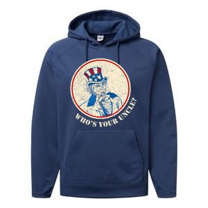 Funny Uncle Sam Whos Your Uncle Performance Fleece Hoodie