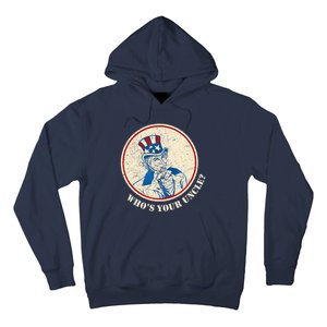 Funny Uncle Sam Whos Your Uncle Hoodie