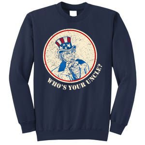 Funny Uncle Sam Whos Your Uncle Sweatshirt