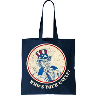 Funny Uncle Sam Whos Your Uncle Tote Bag