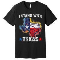 Flag Usa State Of Texas I Stand With Texas Premium T-Shirt