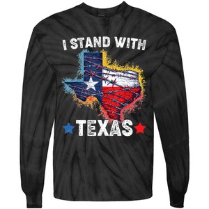 Flag Usa State Of Texas I Stand With Texas Tie-Dye Long Sleeve Shirt