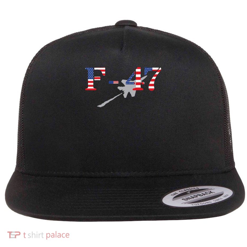 F-47 USA Superpower Dominance  F-47 Aircraft Flat Bill Trucker Hat