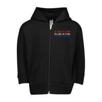 Falling Up Stairs Falling On Stage Falling America Toddler Zip Fleece Hoodie