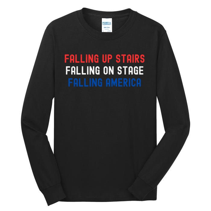 Falling Up Stairs Falling On Stage Falling America Tall Long Sleeve T-Shirt