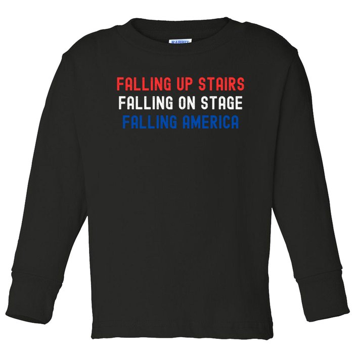 Falling Up Stairs Falling On Stage Falling America Toddler Long Sleeve Shirt