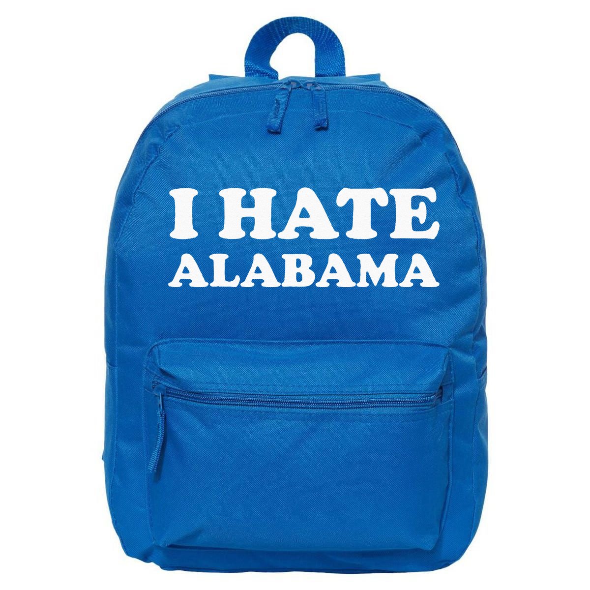 Funny US State Souvenir I Hate Alabama 16 in Basic Backpack