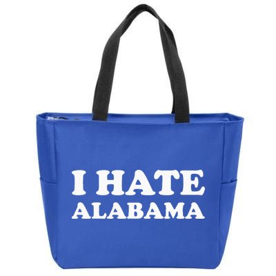 Funny US State Souvenir I Hate Alabama Zip Tote Bag