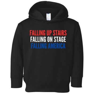 Falling Up Stairs Falling On Stage Falling America Toddler Hoodie