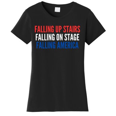 Falling Up Stairs Falling On Stage Falling America Women's T-Shirt