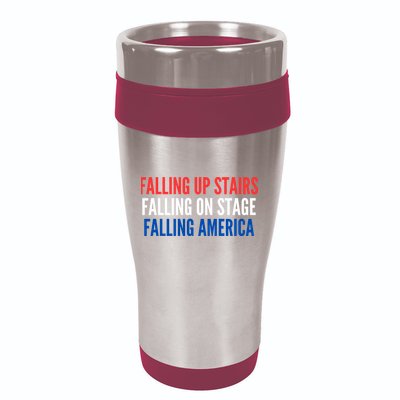 Falling Up Stairs Falling On Stage Falling America 16oz Travel Tumbler