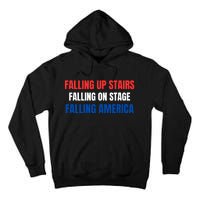 Falling Up Stairs Falling On Stage Falling America Tall Hoodie