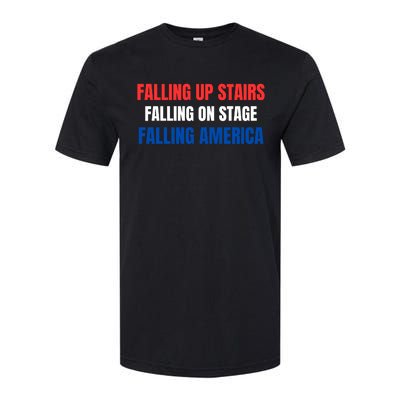 Falling Up Stairs Falling On Stage Falling America Softstyle CVC T-Shirt