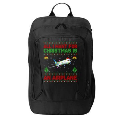 Funny Ugly Sweater All I Want For Christmas Is A Airplane Cool Gift City Backpack