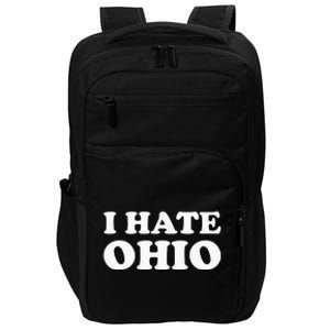 Funny US State Souvenir I Hate Ohio Impact Tech Backpack