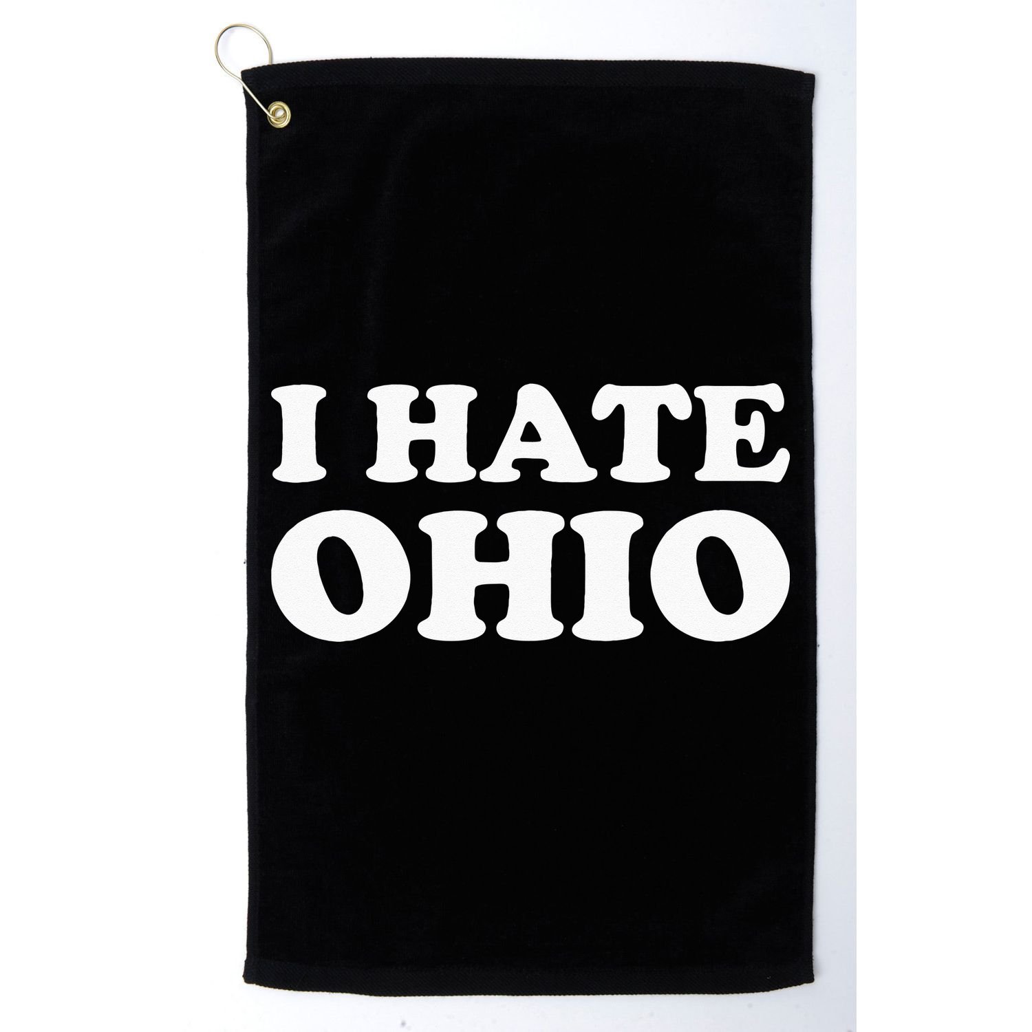 Funny US State Souvenir I Hate Ohio Golf Towel