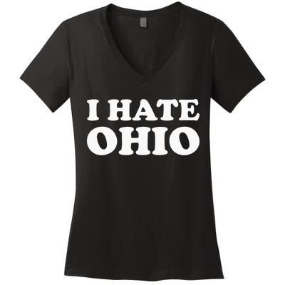 Funny US State Souvenir I Hate Ohio Women's V-Neck T-Shirt