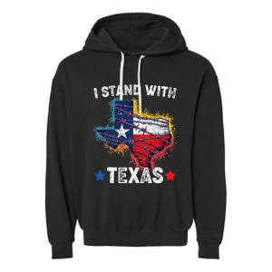 Flag Usa State Of Texas I Stand With Texas Garment-Dyed Fleece Hoodie