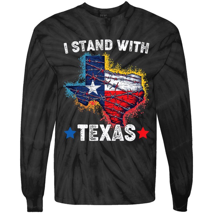 Flag Usa State Of Texas I Stand With Texas Tie-Dye Long Sleeve Shirt