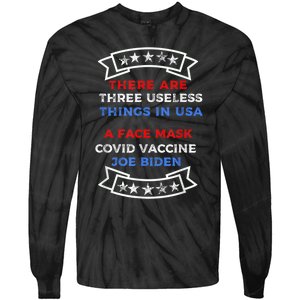 Funny Useless Things Vaccine Biden Stars Grunge Distressed Tie-Dye Long Sleeve Shirt