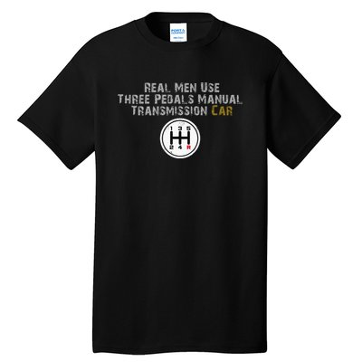 Funny Use Three Pedals Manual Transmission Car . Tall T-Shirt