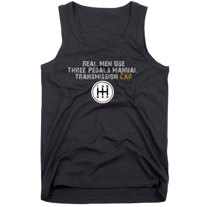 Funny Use Three Pedals Manual Transmission Car . Tank Top