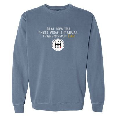 Funny Use Three Pedals Manual Transmission Car . Garment-Dyed Sweatshirt