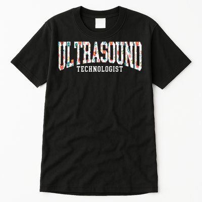 Floral Ultrasound Technologist Sonographer Tall T-Shirt