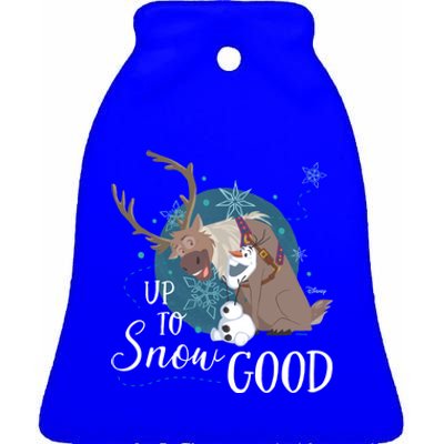 Frozen Up To Snow Good Gift Ceramic Bell Ornament