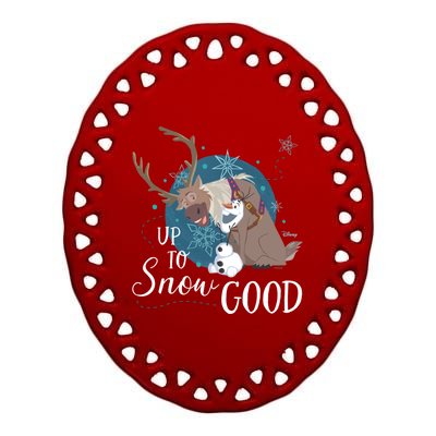 Frozen Up To Snow Good Gift Ceramic Oval Ornament