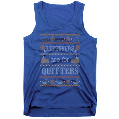 Funny Ugly Thanksgiving Sweater Leftovers for Quitters Tank Top