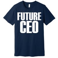 Future CEO Premium T-Shirt