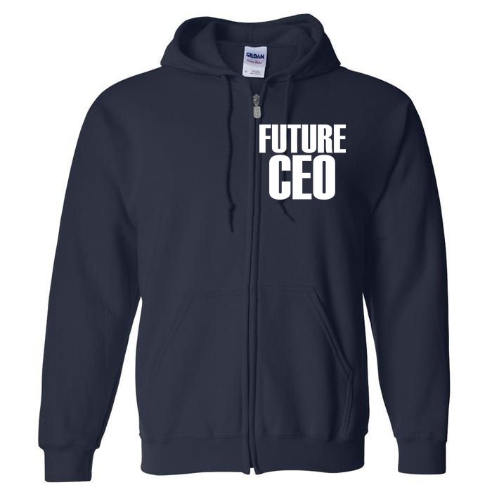 Future CEO Full Zip Hoodie