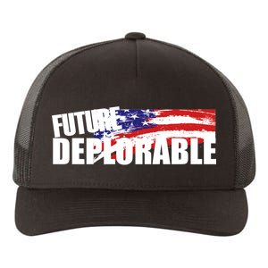 Future Deplorable Yupoong Adult 5-Panel Trucker Hat