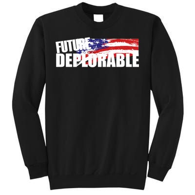 Future Deplorable Sweatshirt