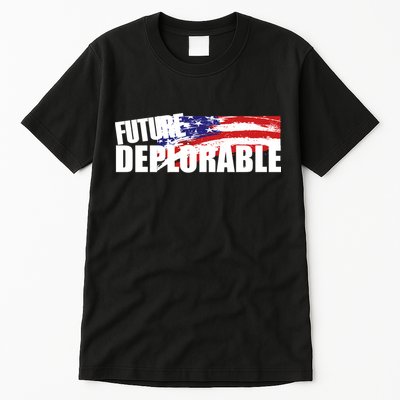 Future Deplorable Tall T-Shirt