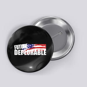 Future Deplorable Button