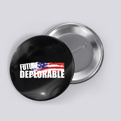 Future Deplorable Button