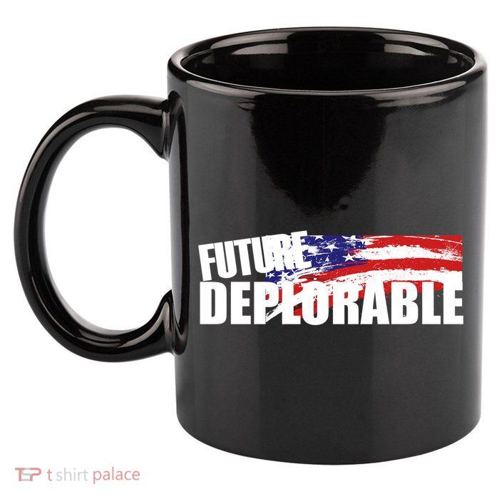 Future Deplorable 11oz C Handle Ceramic Mug