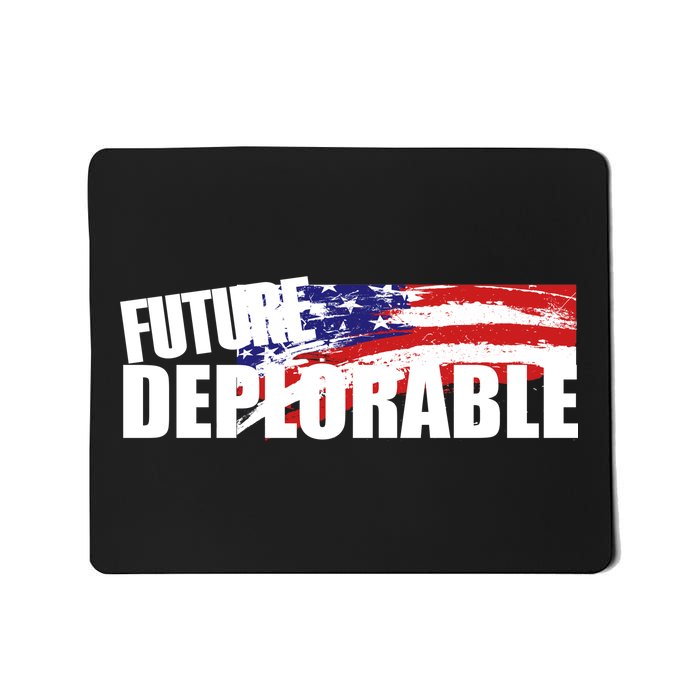 Future Deplorable Mousepad