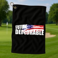 Future Deplorable Golf Towel