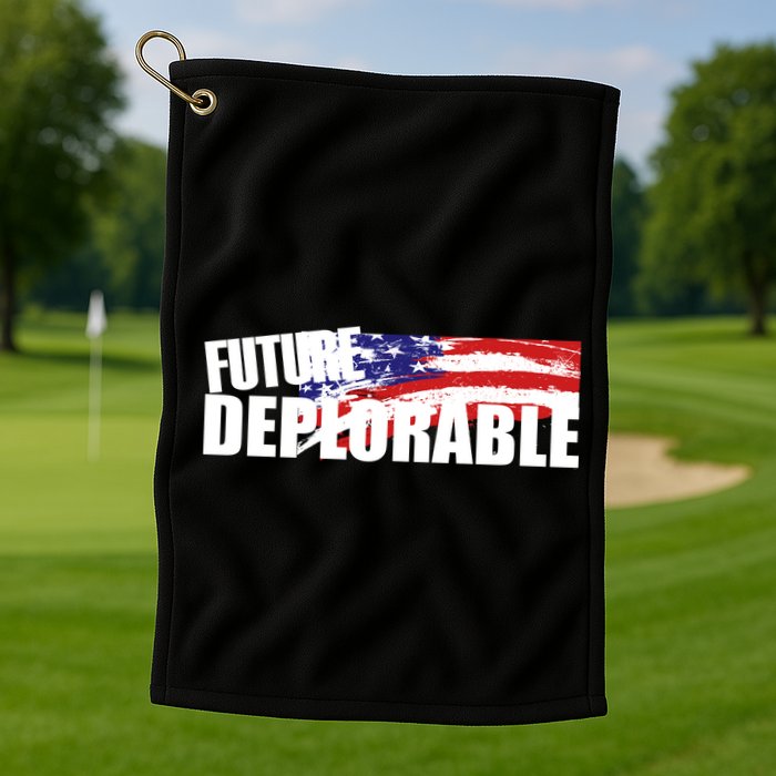 Future Deplorable Golf Towel