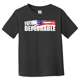 Future Deplorable Toddler T-Shirt