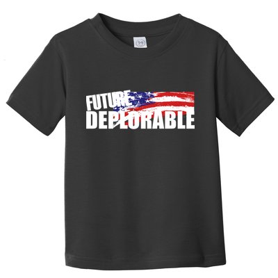 Future Deplorable Toddler T-Shirt